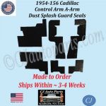 NEW 1954 1955 1956 Cadillac Deville Eldorado Fleetwood CONTROL ARM A-ARM DUST SPLASH GUARD SEALS CAD-ASL-055